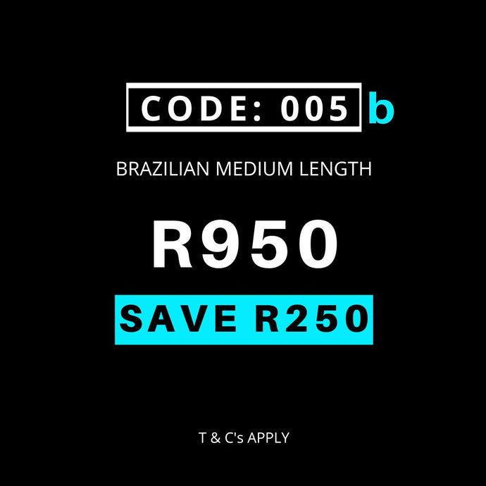 Black Friday Code 005b - Medium Brasilian Taming Treatment